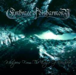 Embrace Of Disharmony : Whispers from the Edge of Nowhere